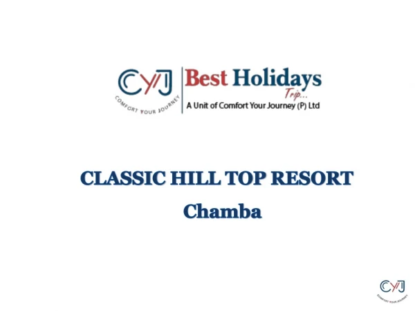 Resorts in Chamba | Adventure Camp in Chamba | ClassicHillTopResort in Chamba
