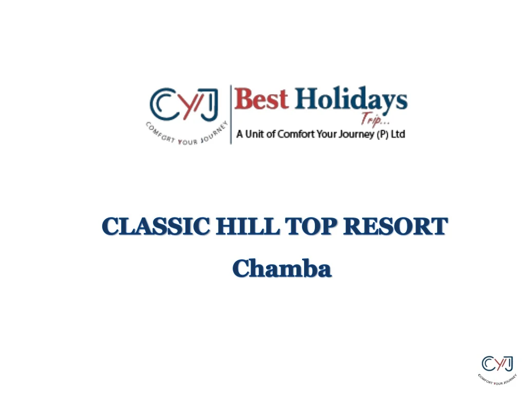 classic hill top resort chamba