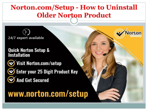 Norton.com/Setup - How to Uninstall Older Norton Product