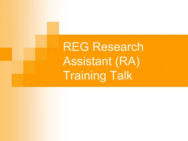 REG Research Assistant RA Training Talk
