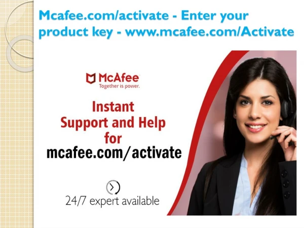 Mcafee.com/activate - Enter your product key - www.mcafee.com/Activate