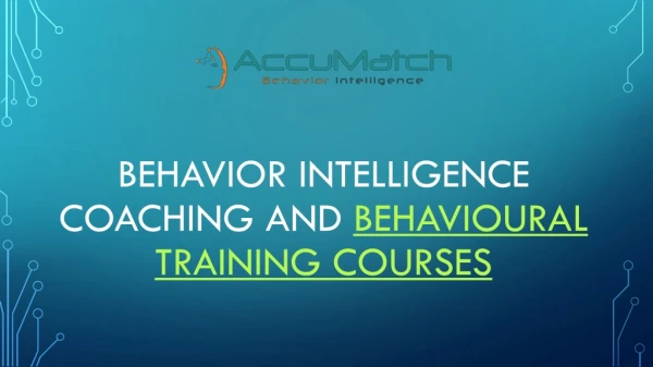 Behavioural Training Courses & Behavioral Coaching