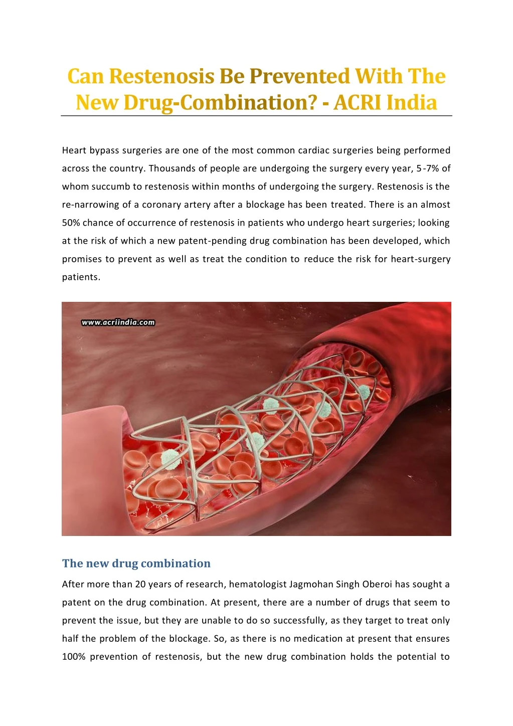 heart bypass surgeries are one of the most common