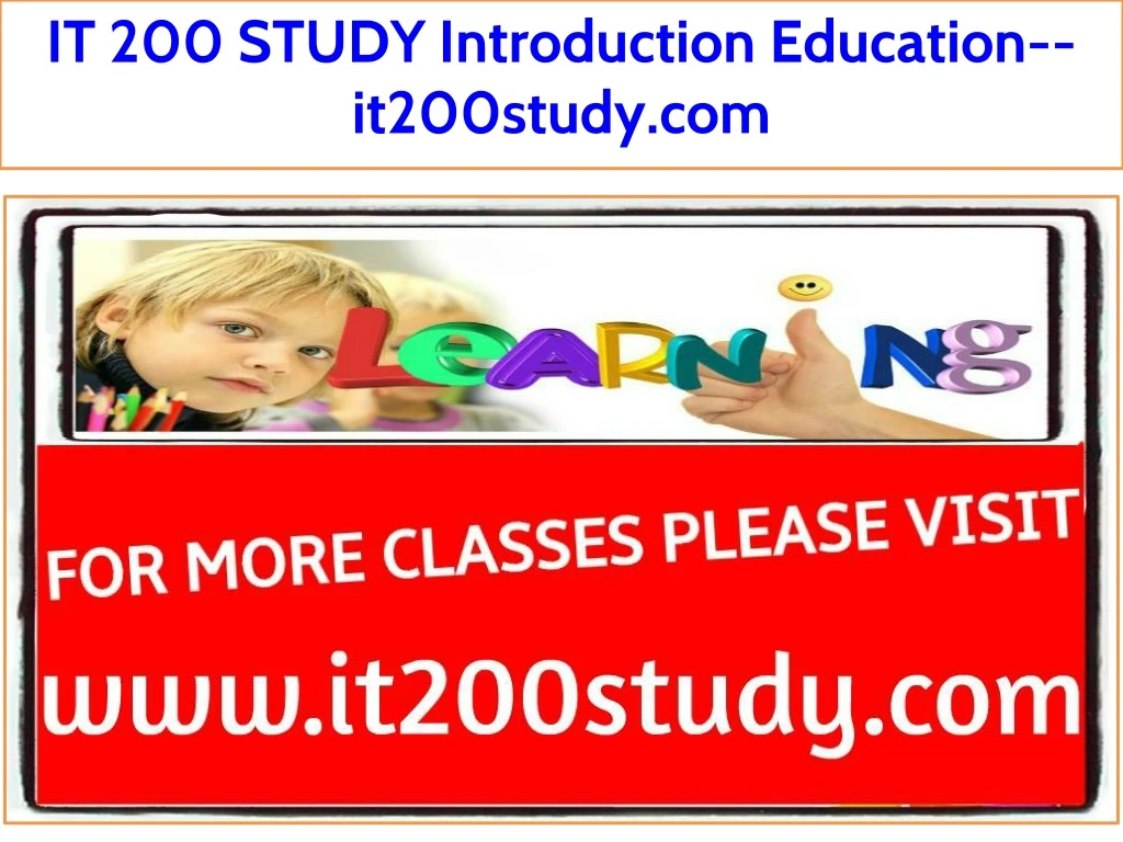 it 200 study introduction education it200study com