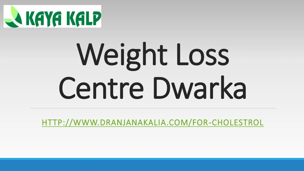 weight loss centre dwarka