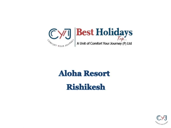 Resorts In Rishikesh | Aloha Resort in Rishikesh