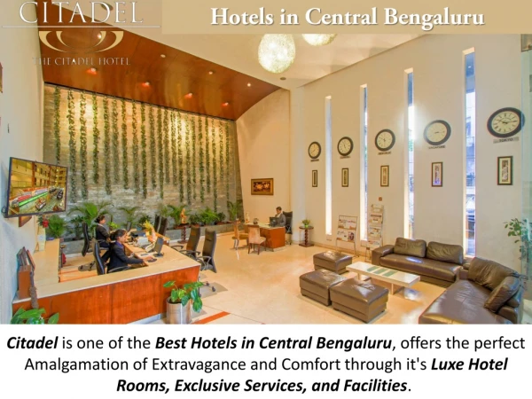 Hotels in Central Bengaluru