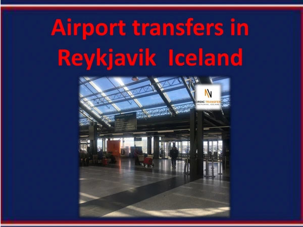 Airport transfers in Reykjavik Iceland