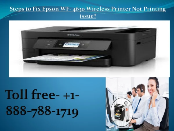 Epson WF- 4630 Wireless Printer Not Printing issues