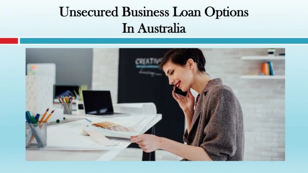 Unsecured Business Loan Options In Australia