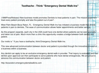 Toothache - Think "Emergency Dental Walk-Ins" - slide 1