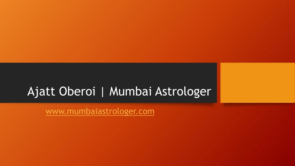 ajatt oberoi mumbai astrologer