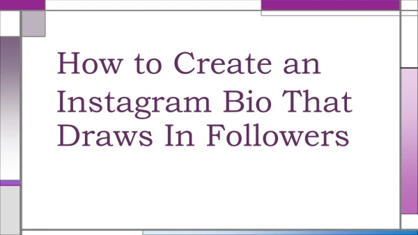 How to Create an Instagram Bio That Draws In Followers