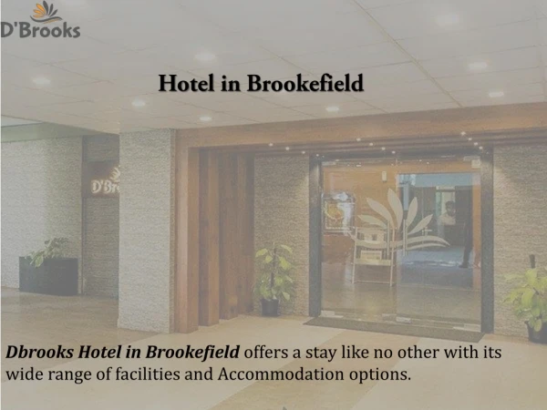 Hotel in Brookefield