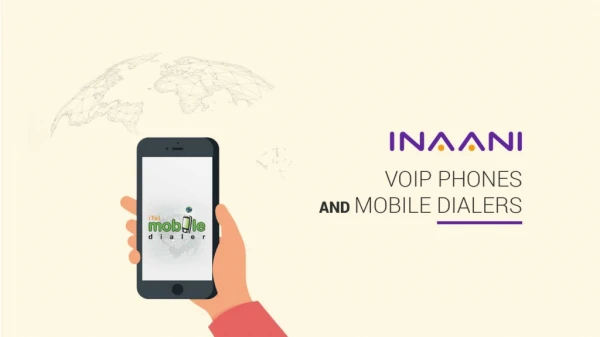 VoIP Phones and Mobile Dialers
