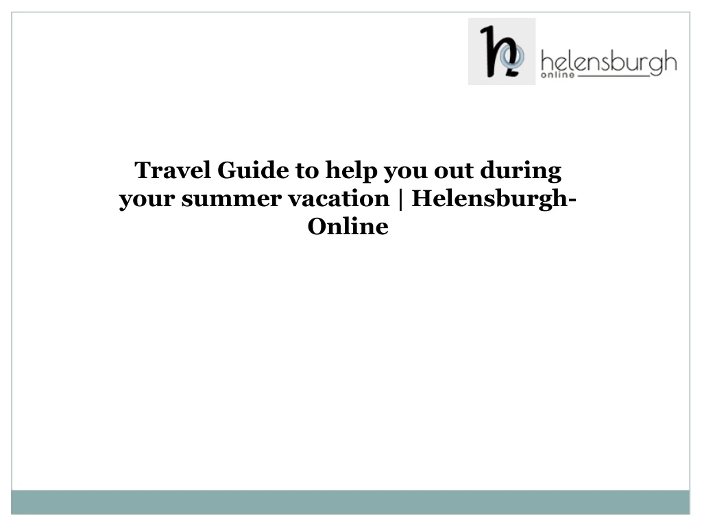 travel guide to help you out during your summer