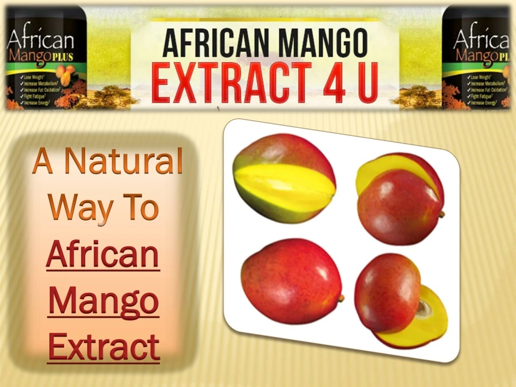a natural way to african mango extract
