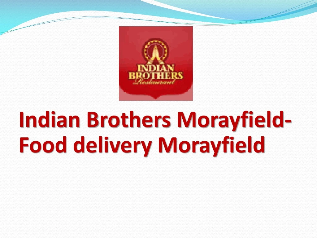 indian brothers morayfield food delivery morayfield