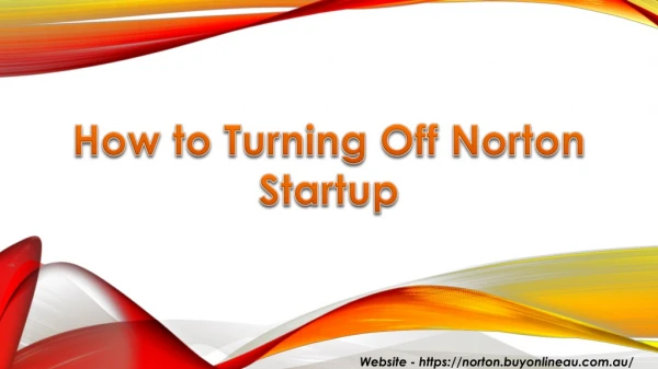 How to Turning off Norton Startup?