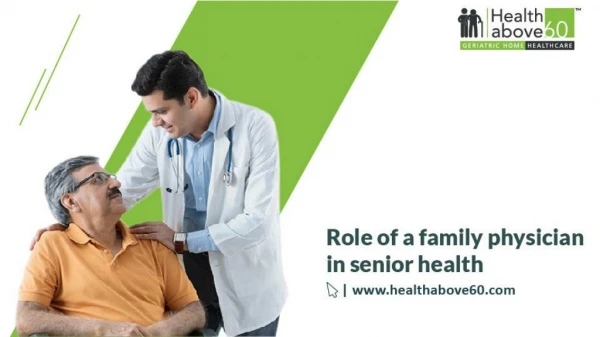 Role of Family Physicians in Senior Health