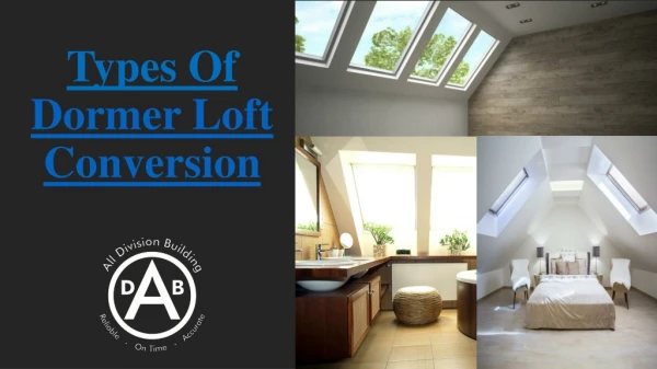 Types Of Dormer Loft Conversion