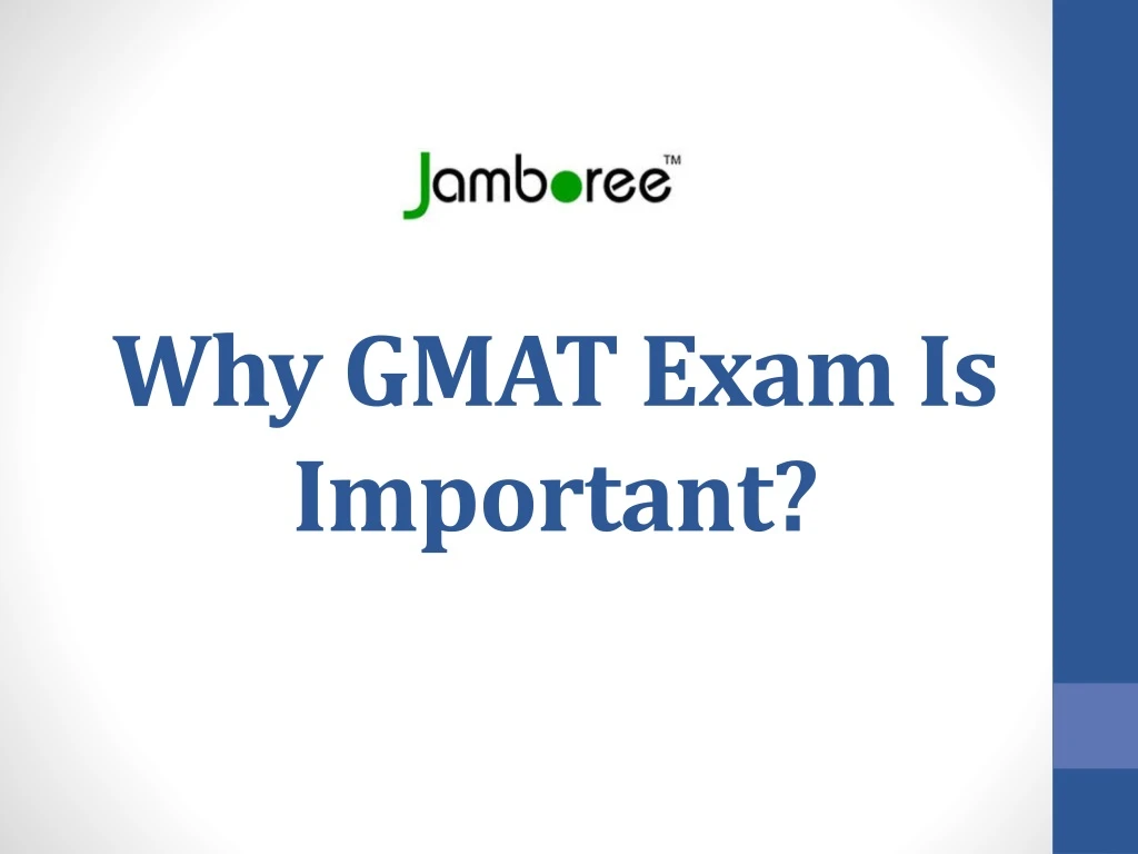 why gmat exam is important