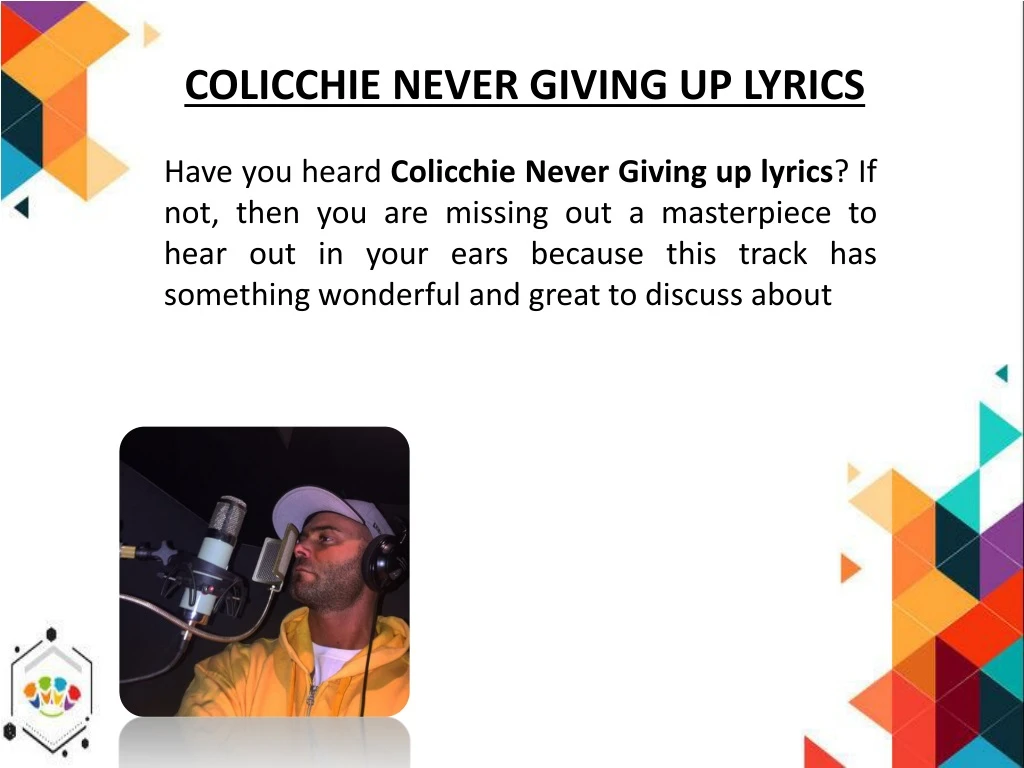colicchie never giving up lyrics