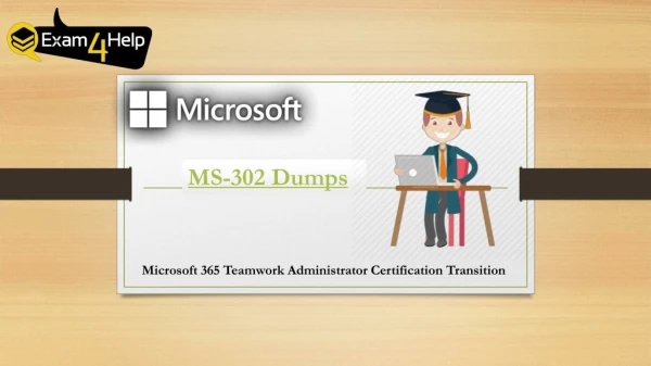 Microsoft MS-302 Dumps PDF~ Unique and the Most Demanding