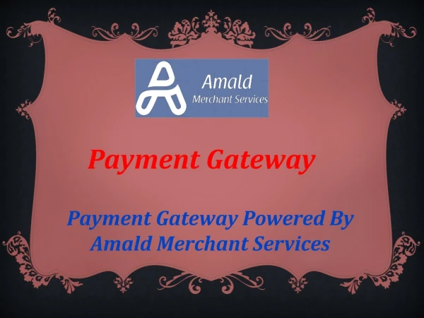 Get Payment Gateway for an appropriate transaction process
