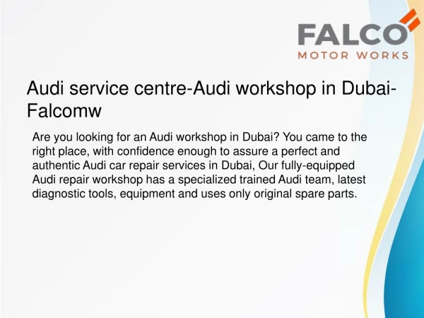 Audi service centre - Audi workshop in Dubai-Falcomw