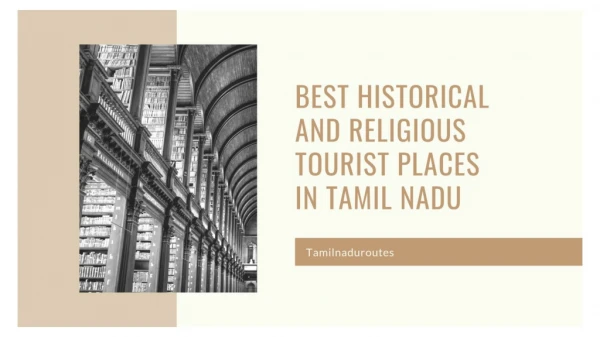 Best Historical and Religious Tourist Places in Tamil Nadu