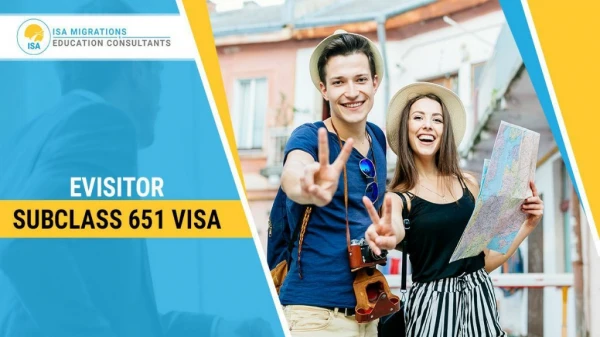 Apply for Evisitor Subclass 651 Visa with Migration Agent Perth