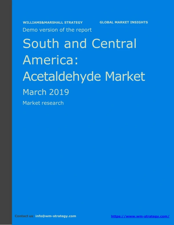 WMStrategy Demo South And Central America Acetaldehyde Market March 2019