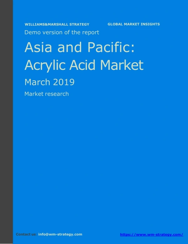 WMStrategy Demo Asia And Pacific Acrylic Acid Market March 2019