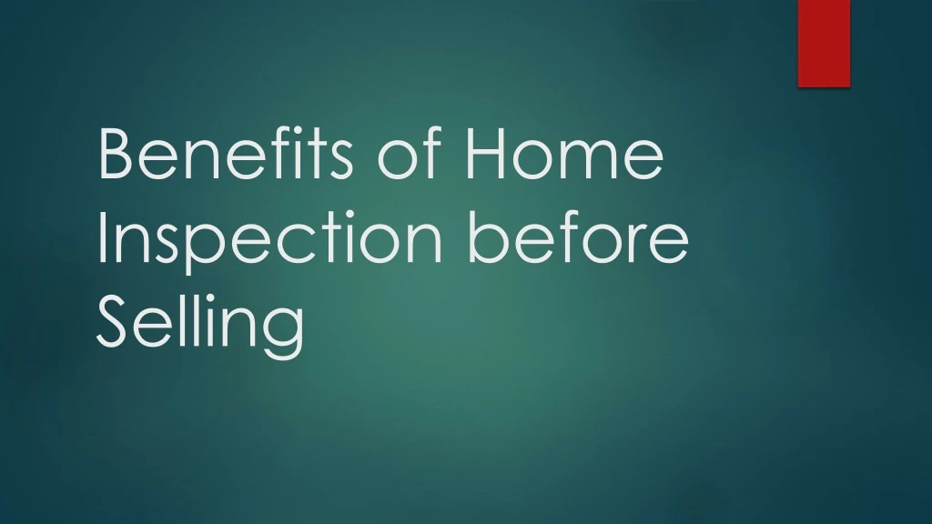 benefits of home inspection before selling