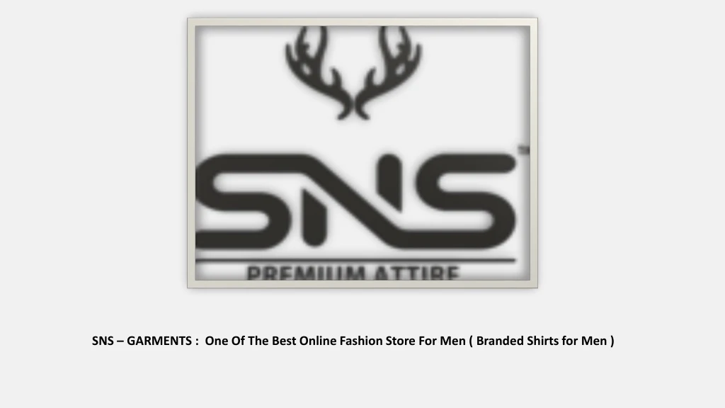 sns garments one of the best online fashion store