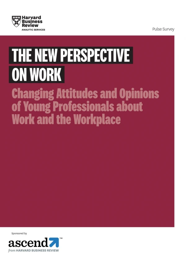 Changing Views On Work & Workplace