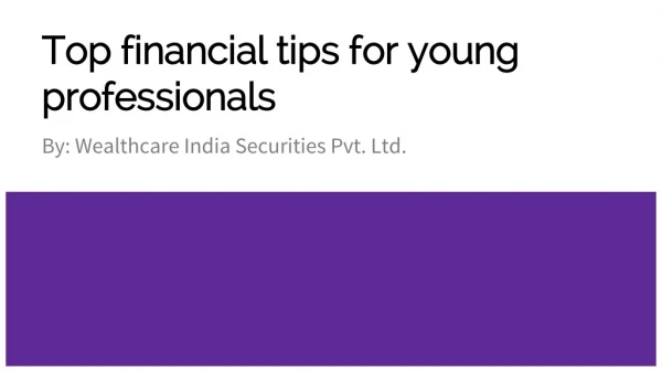Top Financial Tips for Young Professionals