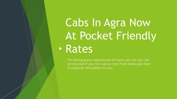 Cabs In Agra Now At Pocket Friendly Rates