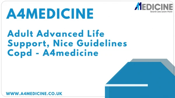 Adult Advanced Life Support, Nice Guidelines Copd - A4medicine