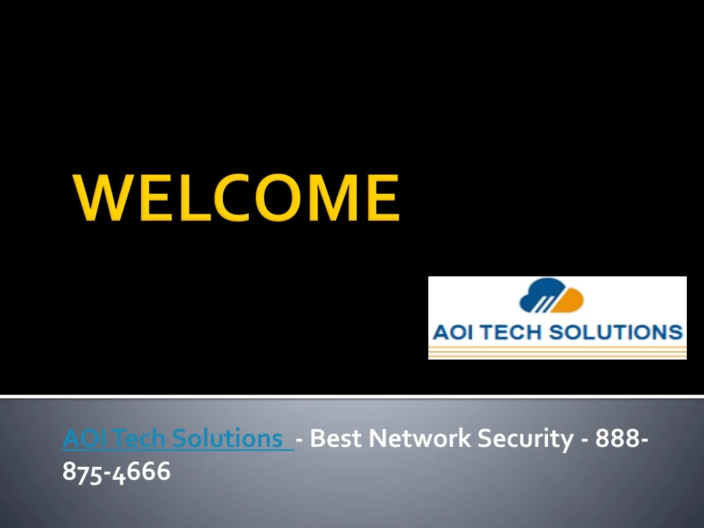 aoi tech solutions best network security 888 875 4666