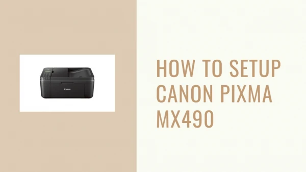 Get Best Solution to Setup Canon Pixma Mx490