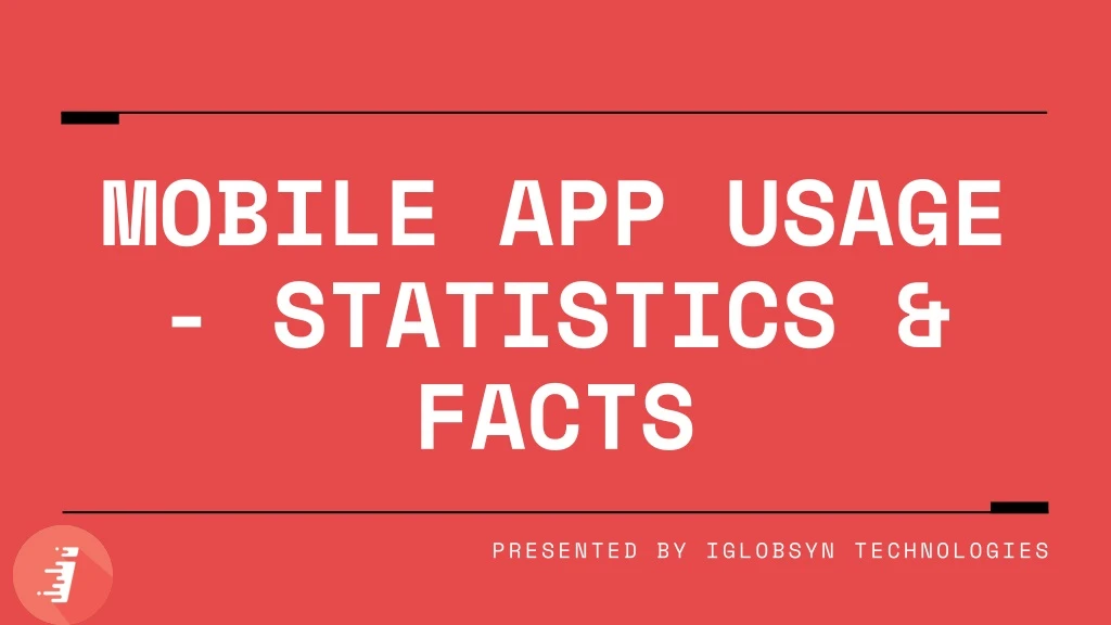 mobile app usage statistics facts