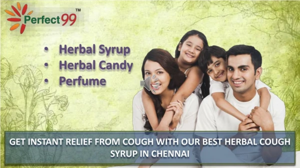 GET INSTANT RELIEF FROM COUGH WITH OUR BEST HERBAL COUGH SYRUP IN CHENNAI