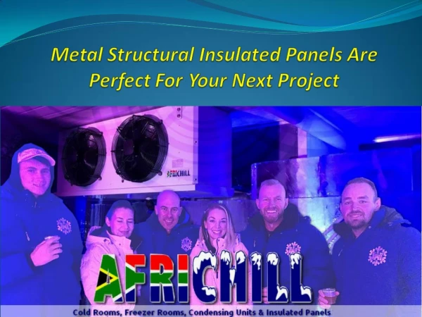Metal Structural Insulated Panels Are Perfect For Your Next Project