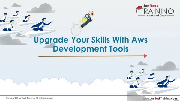 Upgrade Your Skills With Aws Development Tools