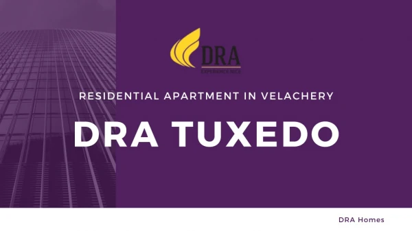 Residential apartment in Velachery | DRA Tuxedo