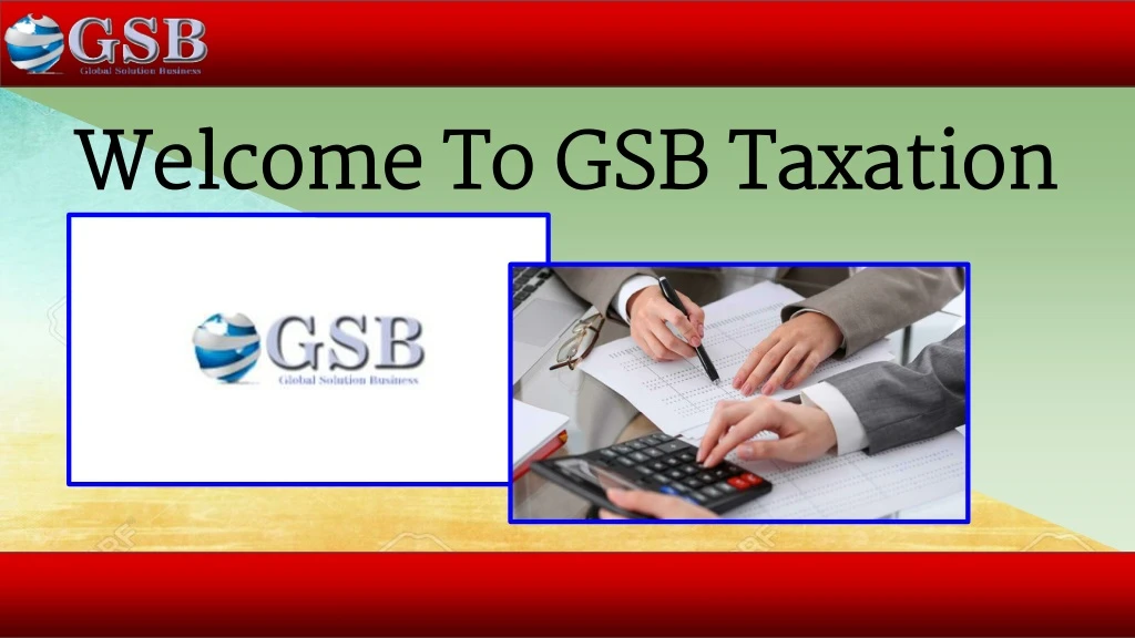 welcome to gsb taxation