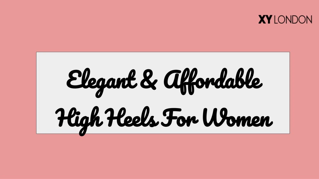 elegant affordable high heels for women