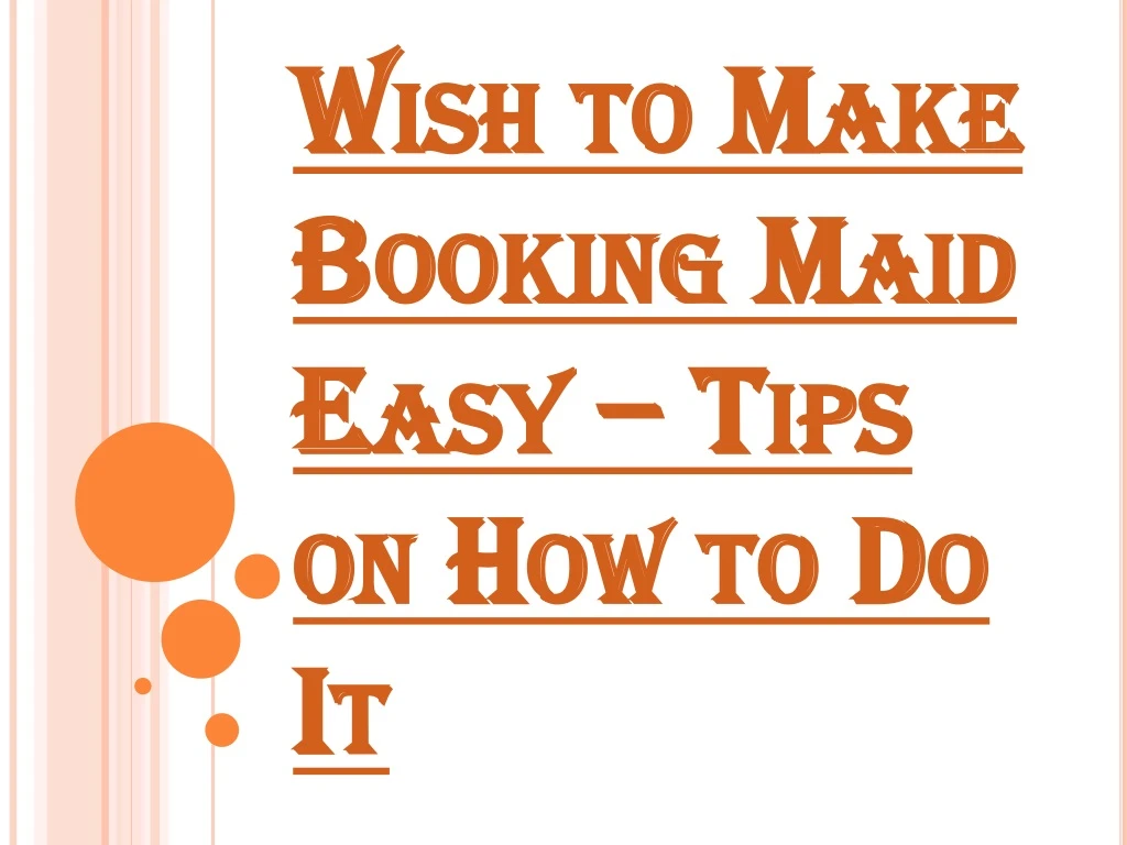 wish to make booking maid easy tips on how to do it